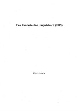 Two Fantasies for Harpsichord (2015)